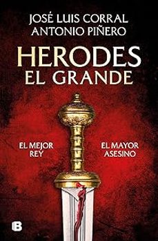 herodes el grande-jose luis corral-antonio piñero-9788466680004