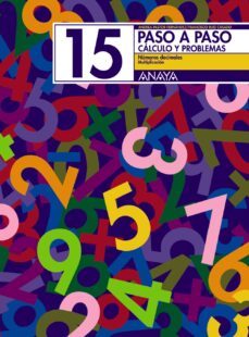 paso a paso 15: calculo y problemas: numeros decimales-andrea pastor-francisco ruiz casado-9788466713504