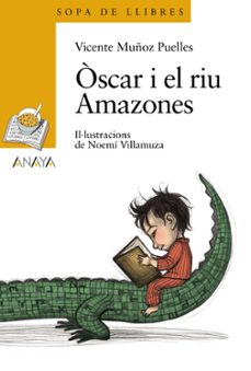oscar i el riu amazones-9788466786904