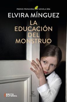 la educacion del monstruo (ebook)-elvira minguez-9788467081404