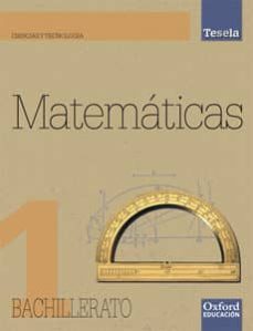 tesela matematicas ciencias 1ºbachillerato la/cd-9788467342604