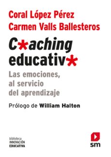 coaching educativo-coral lopez perez-carmen valls ballesteros-9788467561104