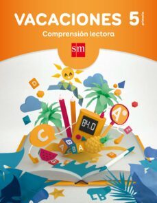 cuaderno comprension lectora 5º educacion primaria vacaciones ed 2017-9788467593204
