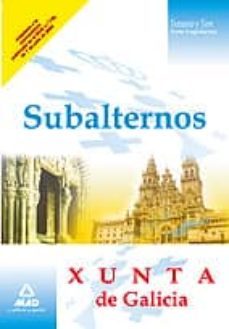 subalternos de la xunta de galicia. manual de estudio y test (par te de legislacion)-9788467600704