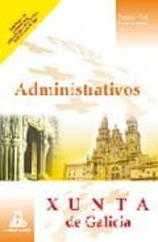 administrativos de la xunta de galicia. manual de estudio parte e specifica. temario y test.-9788467602104