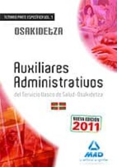 auxiliares administrativos osakidetza.temario parte especifica,vo l 1-9788467668704