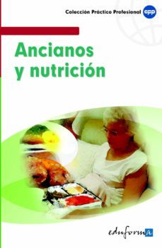 anciano y nutricion para auxiliares de ayuda a domicilio (2ª ed.)-9788467683004