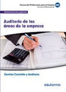 uf0318. auditoria de las areas de la empresa. certificado de profesionalidad gestion contable y auditoria. familia profesional administracion y gestion-andres nieto salinas-9788467694604