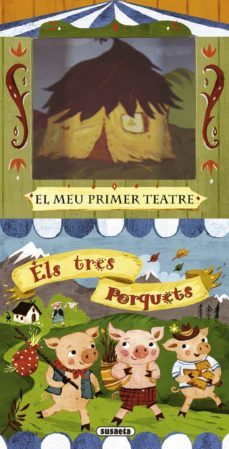 els tres porquets (el meu primer teatre)-9788467718904