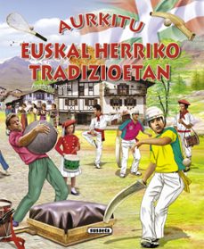 aurkitu euskal herriko tradizioetan-antton irusta-9788467721904