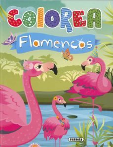 colorea flamencos 1-9788467778304