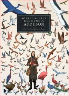 audubon: sobre las alas del mundo-9788467927504