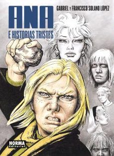 ana e historias tristes-gabriel solano lopez-francisco solano lopez-9788467959604