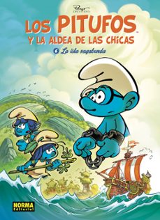 los pitufos y la aldea de las chicas 6: la isla vagabunda-9788467965704