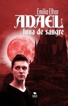 adael luna de sangre (ebook)-emilia elhor-9788468520704