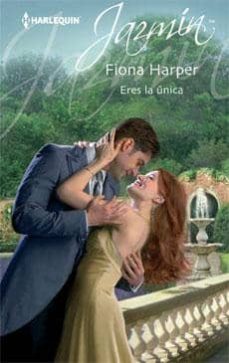 eres la unica-fiona harper-9788468709604