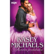secretos prohibidos-kasey michaels-9788468741604