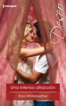 una intensa atraccion (ebook)-sheri whitefeather-9788468787404