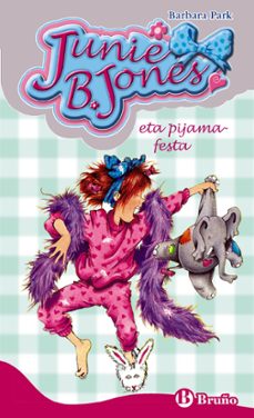 junie b. jones eta pijama-festa-barbara park-9788469601204