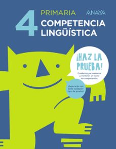 competencia linguistica 4º educacion primaria ¡haz la prueba!-9788469831304