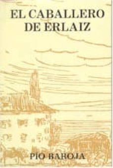 el caballero de erlaiz-pio baroja-9788470350504