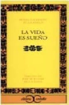la vida es sueño-pedro calderon de la barca-9788470397004