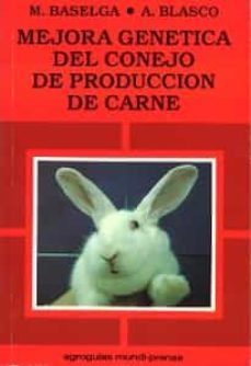 mejora genetica del conejo de produccion de carne-m. baselga izquierdo-a. blasco mateu-9788471142504