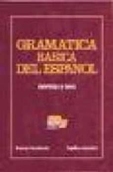 gramatica basica del español (norma y uso)-aquilino sanchez perez-ramon sarmiento-9788471434104