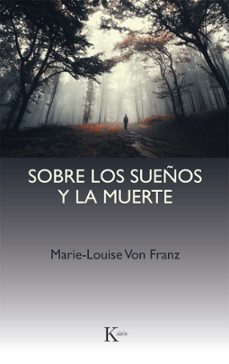 sobre los sueños y la muerte: una interpretacion junguiana-9788472452404