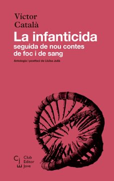 la infanticida; seguida de nou contes de foc i de sang-9788473293204
