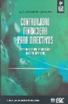 contabilidad financiera para directivos: se estudian las normas i nternacionales nic-niif (4ª ed.)-9788473564304