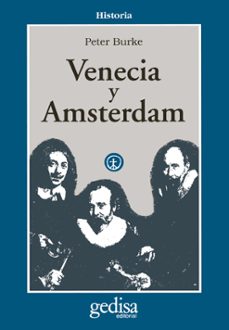 venecia y amsterdam: estudios sobre las elites del siglo xvii-9788474325904
