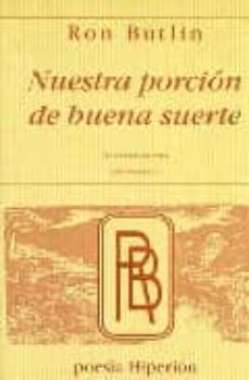 nuestra porcion de buena suerte= our piece of good fortune (ed. b lingue)-9788475177304