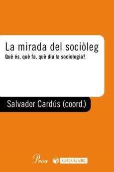 la mirada del socioleg (ebook)-salvador cardus-9788475886404