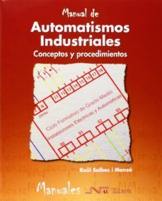 automatismos industriales : conceptos y procedimientos-9788476429204