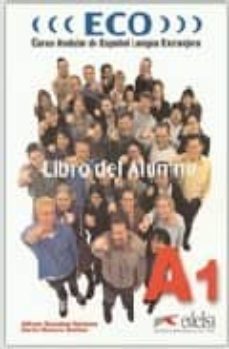 eco: curso modular de español lengua extranjera. b2 nivel 3. libr o del alumno (cassete)-carlos romero dueñas-alfredo gonzalez hermoso-9788477119104
