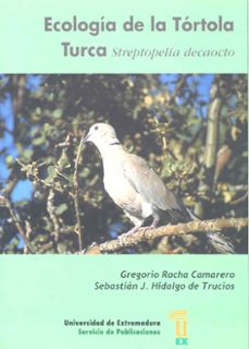 ecologia de la tortola turca: streptopelia decaocto-9788477234104