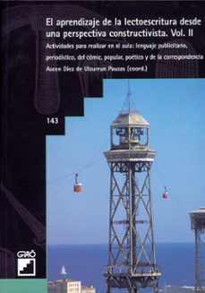 el aprendizaje de la lectoescritura desde una perspectiva constructivista. vol. ii (ebook)-9788478278732
