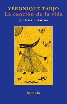 la cancion de la vida y otros cuentos-9788478449804