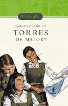 quinto grado en torres de malory-enid blyton-9788478719204