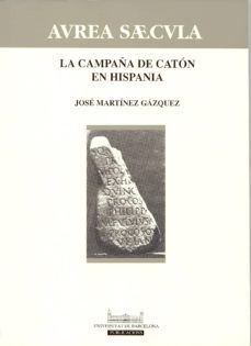 la campaña de caton en hispania-jose martinez gazquez-9788478759804