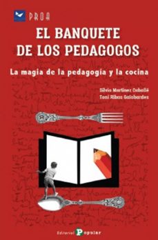 el banquete de los pedagogos-silvia martinez caballe-toni ribas-9788478849604