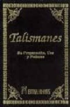 talismanes. su preparacion, uso y poderes-9788479100704