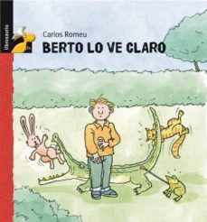 berto lo ve claro-carlos romeu-9788479421304