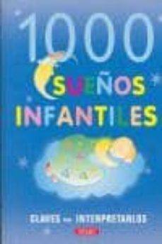 1000 sueños infantiles: claves para interpretarlos-9788479715304