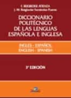 diccionario politecnico lengua española e ingles (t. 1) (3ª ed.)-federico beigbeder atienza-9788479788704