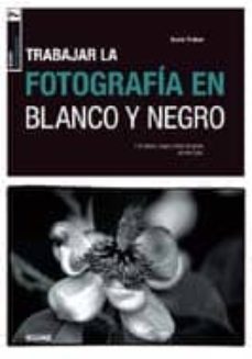 trabajar la fotografia en blanco y negro-9788480769204