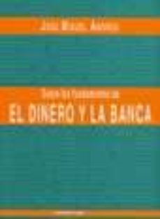 sobre los fundamentos de el dinero y la banca-9788481556704