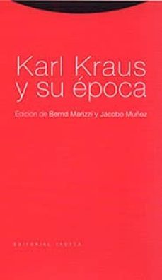karl kraus y su epoca-bernd marizzi-9788481642704