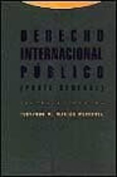derecho internacional publico: parte general (3ª ed.)-9788481643404